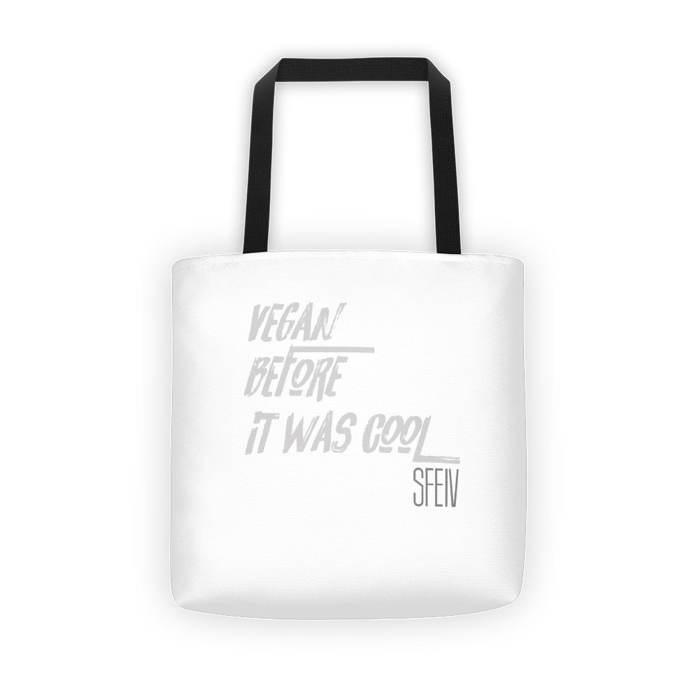 Vegan Before it was Cool SFELV Tote bag