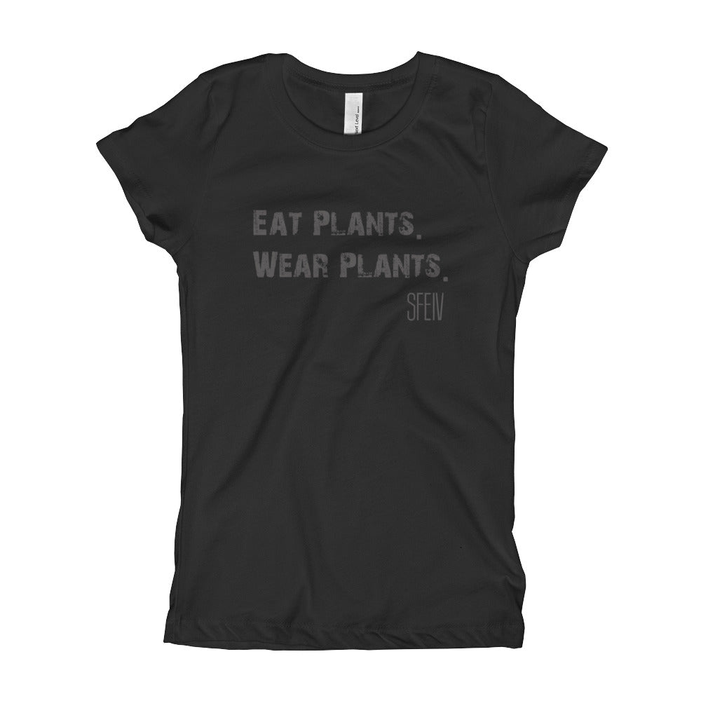 Eat Plants. Wear Plants. SFELV Girl's T-Shirt