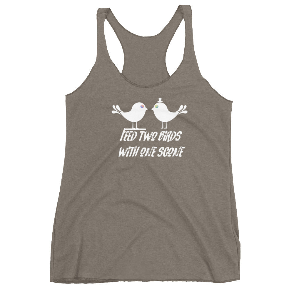Feed Two Birds With One Scone Women's Tank SFELV
