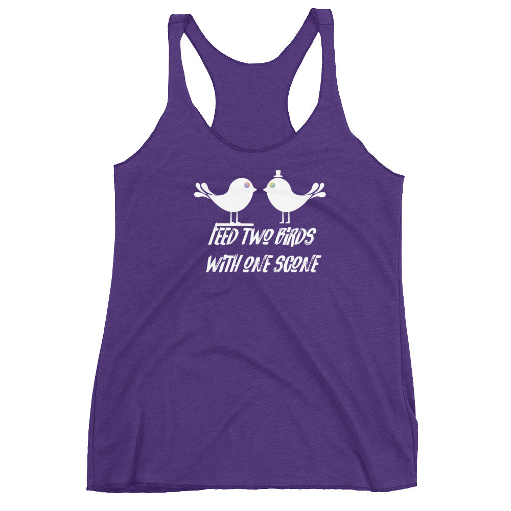 Feed Two Birds With One Scone Women's Tank SFELV