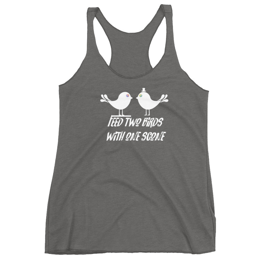 Feed Two Birds With One Scone Women's Tank SFELV