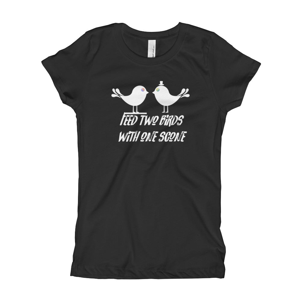 Feed Two Birds With One Scone Girl's T-Shirt