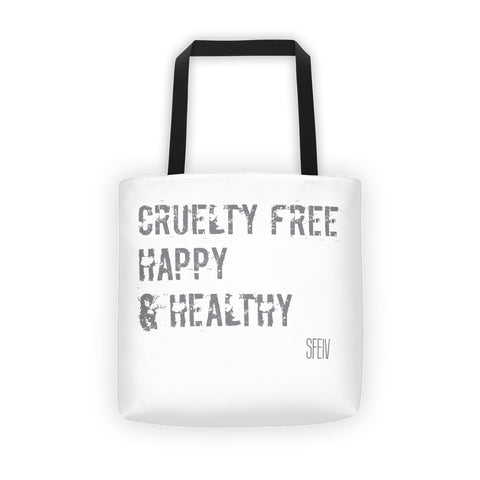 Cruelty Free, Happy & Healthy SFELV Tote bag