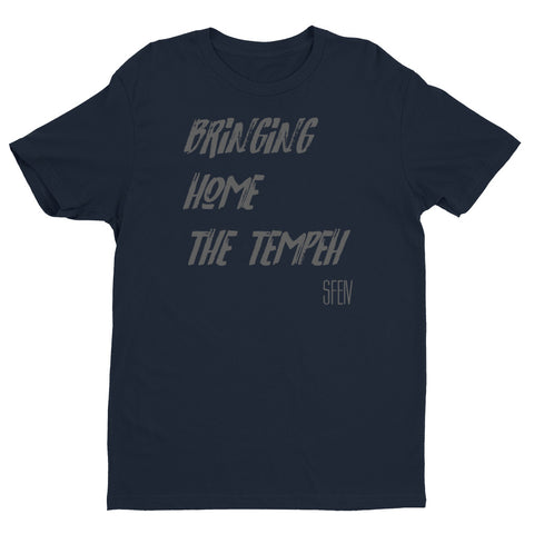 SFELV Bringing Home the Tempeh Men's T Shirt