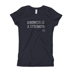 Kindness Is A Strength. SFELV Girl's T-Shirt