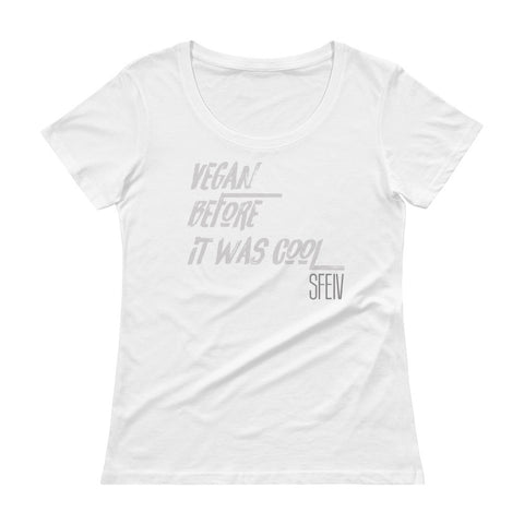 Vegan Before It Was Cool SFELV Women's Scoopneck T-Shirt